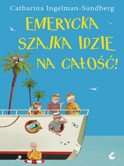 Title details for Emerycka szajka idzie na całość by Catharina Ingelman-Sundberg - Available